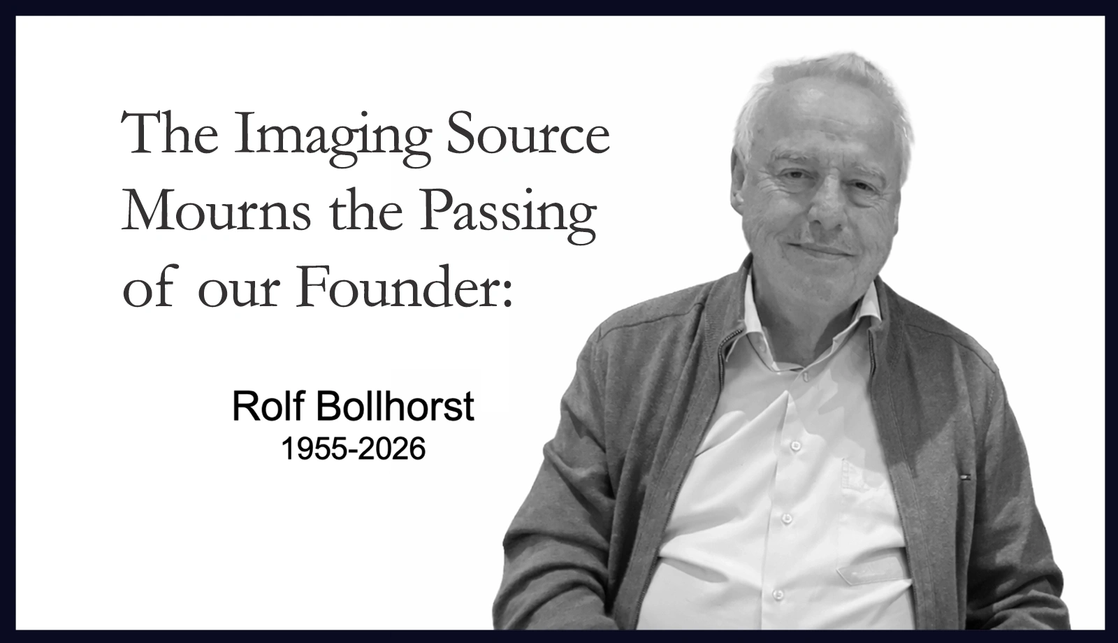 Rolf Bollhorst, Founder of The Imaging Source