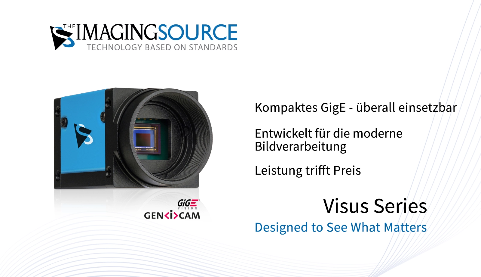 Visus 系列：兼具效能、效率與成本的現代化、前瞻性 GigE 相機平台。